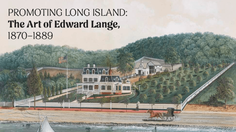 Preservation Long Island debuts new exhibit on the art of Edward Lange ...